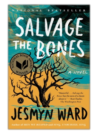 [PDF] Free Download Salvage the Bones By Jesmyn Ward