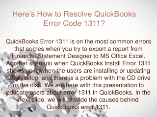 Here’s How to Resolve QuickBooks Error Code 1311?