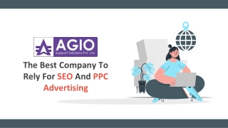Agio: The Best Company To Rely For SEO And PPC Advertising
