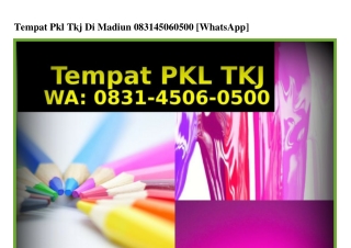 Tempat Pkl Tkj Di Madiun O831-45O6-O5OO(whatsApp)