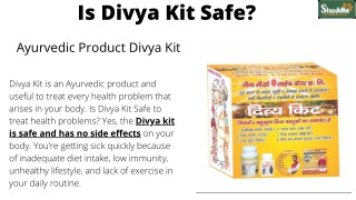 Is Divya Kit Safe?