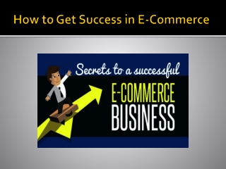 How to Get Success in E-commerce