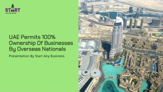 UAE Permits 100% Ownership Of Businesses By Overseas Nationals