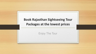 Book Rajasthan Sightseeing Tour Packages at the lowest prices