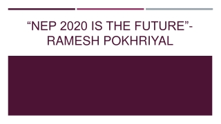 NEP 2020 is the Future