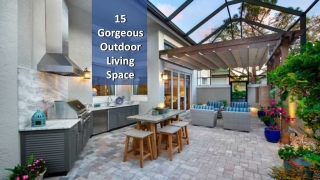 15 Stunning Outdoor Living Space Ideas