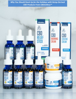 Why You Should Stock Up for the Holidays with Hemp-Derived CBD Products From CBDistillery™