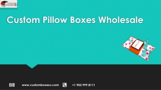 Custom pillow boxes wholesale packaging in Texas USA