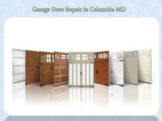 Garage Door Repair in Columbia MD