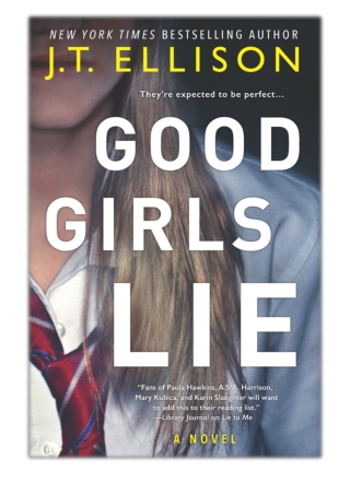 [PDF] Free Download Good Girls Lie By J.T. Ellison
