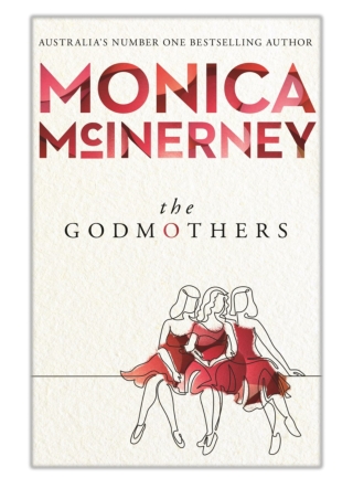 The Godmothers By Monica McInerney PDF Download