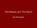 The Maasai and The Nyoro