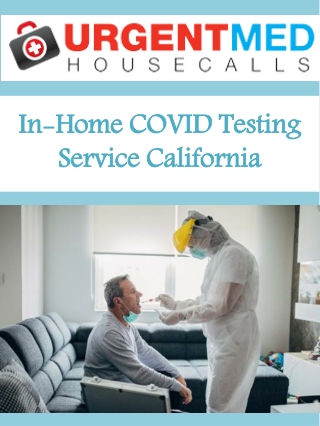 In-Home COVID Testing Service California