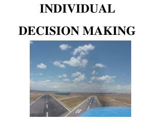 INDIVIDUAL DECISION MAKING