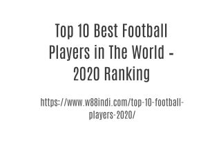 Top 10 Best Football Players in The World – 2020 Ranking