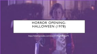 Horror Opening- Halloween 1978