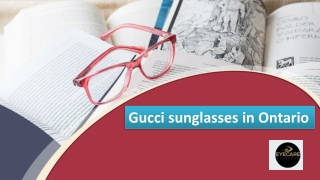 Gucci sunglasses in Ontario