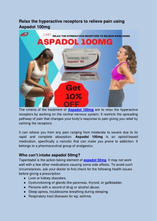 Relax the hyperactive receptors to relieve pain using Aspadol 100mg