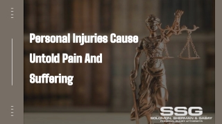 Personal Injuries Cause Untold Pain And Suffering