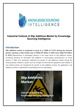 Industrial Outlook of Slip Additives Market by Knowledge Sourcing
