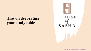 Tips on decorating your study table