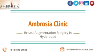 Ambrosia Clinic - Breast Augmentation Surgery in Hyderabad