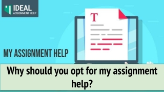 Why should you opt for my assignment help?