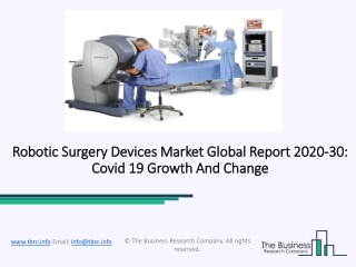 Global Robotic Surgery Devices Market Opportunities And Strategies To 2030