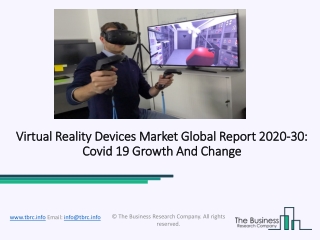 Global Virtual Reality Devices Market Growth And Trends In 2020