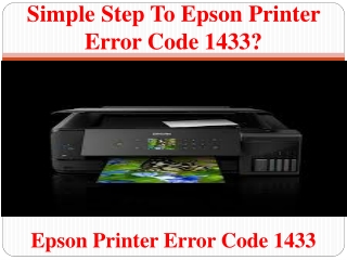 Simple Step To Epson Printer Error Code 1433?