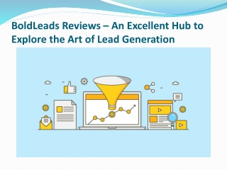 BoldLeads Reviews – An Excellent Hub to Explore the Art of Lead Generation