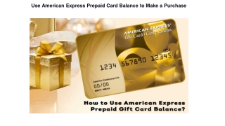 Use American Express Prepaid Card Balance to Make a Purchase