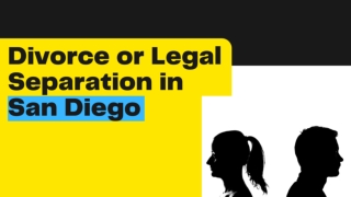 Divorce or Legal Separation in San Diego