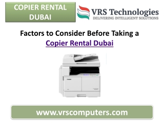 Factors to Consider Before Taking a Copier Rental Dubai