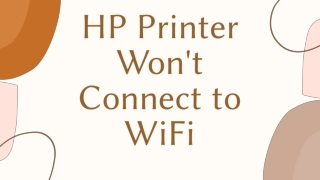 How to Troubleshoot HP Printer Won't Connect to WiFi