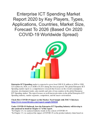 Enterprise ICT Spending Market Report 2020 By Key Players, Types, Applications, Countries, Market Size, Forecast To 2026