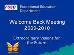 Welcome Back Meeting 2009-2010