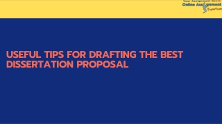 Useful Tips for drafting the best dissertation proposal