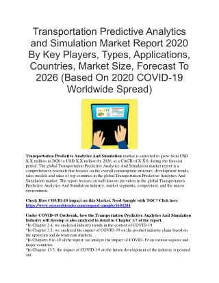 Transportation Predictive Analytics And Simulation Market Report 2020 By Key Players, Types, Applications, Countries, Ma