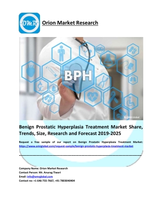 Benign Prostatic Hyperplasia Treatment Market Research and Forecast 2019-2025