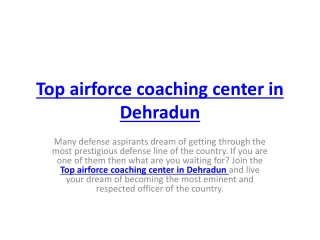 Top airforce coaching center in Dehradun