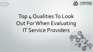 Top 4 Qualities To Look Out For When Evaluating IT Service Providers