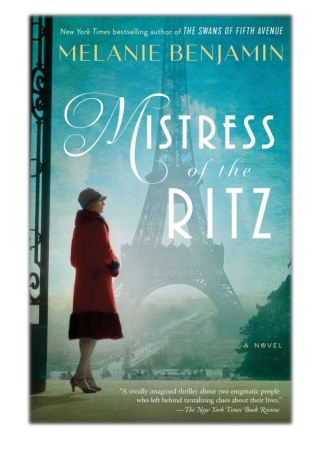 [PDF] Free Download Mistress of the Ritz By Melanie Benjamin