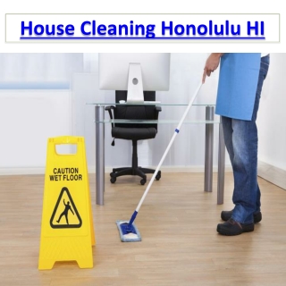 House Cleaning Honolulu hi