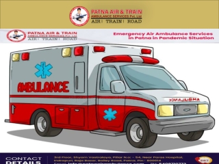 Safest Air, Train, and Road Ambulances for shifting patients