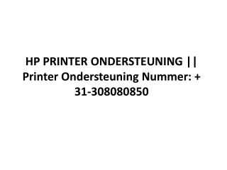 HP PRINTER ONDERSTEUNING || Printer Ondersteuning Nummer:   31-308080850