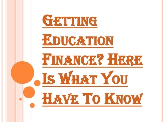 Why you Should Prefer Taking Education Finance?