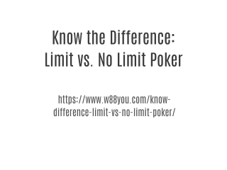 Know the Difference: Limit vs. No Limit Poker