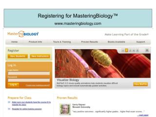 Registering for MasteringBiology™ www.masteringbiology.com