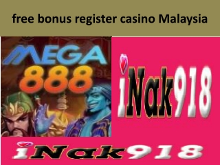 free bonus register casino malaysia